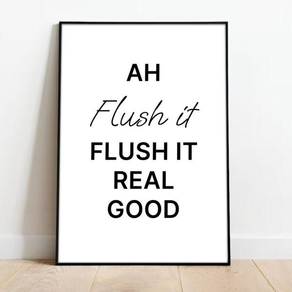 Flush It Real Good - Image 3