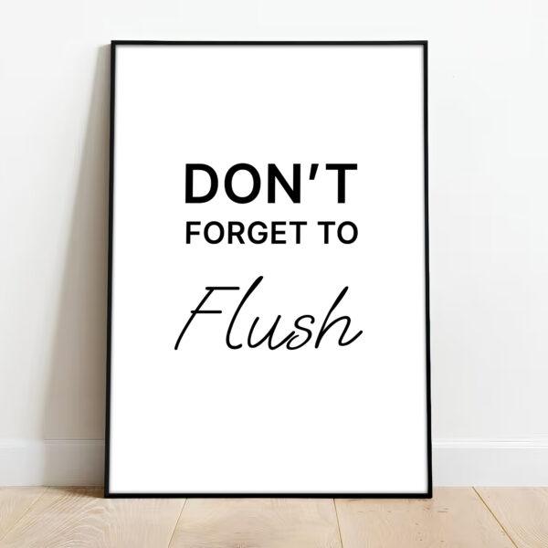 Don't Forget To Flush - Image 3